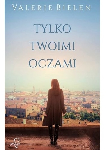 Okładka: Valerie Bielen - Tylko twoimi oczami