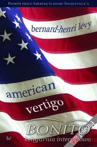 Okładka: Bernard-Henri Levy - American Vertigo