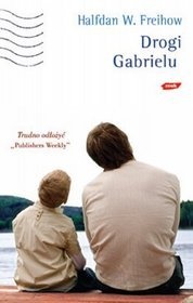 Okładka: Halfdan W. Freihow - Drogi Gabrielu