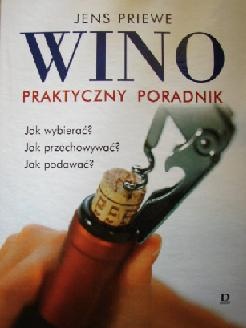 Okładka: Jens Priewe - Wino, praktyczny poradnik