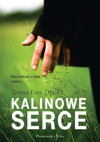 Okładka: Teresa Ewa Opoka - Kalinowe serce