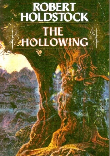 Robert Holdstock - The Hollowing