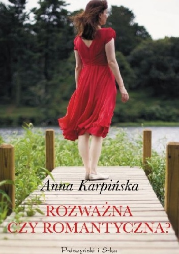 Okładka: Anna Karpińska - Rozważna czy romantyczna?