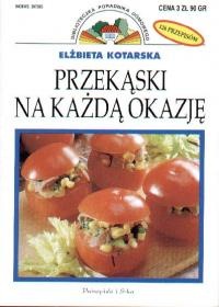Okładka: Elżbieta Kotarska - Przekąski na każdą okazję