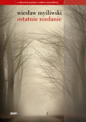 Okładka: Wiesław Myśliwski - Ostatnie rozdanie