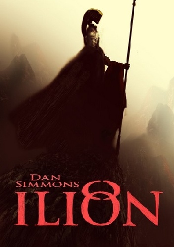 Okładka: Dan Simmons - Ilion