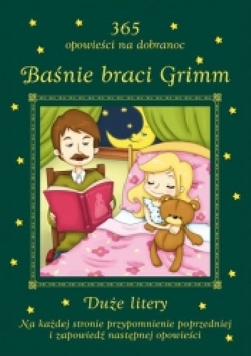 Okładka: Jacob Grimm - 365 opowieści na dobranoc. Baśnie braci Grimm