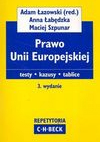Okładka: Adam Łazowski - Prawo Unii Europejskiej