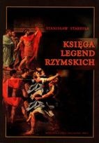 Okładka: Stanisław Stabryła - Księga legend rzymskich