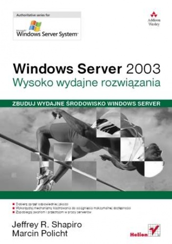 Okładka: Jeffrey R. Shapiro - Windows Server 2003. Wysoko wydajne rozwiązania