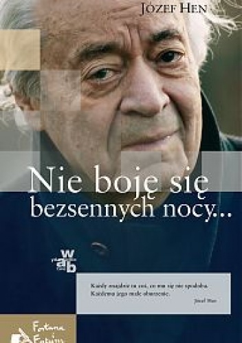 Okładka: Józef Hen - Nie boję się bezsennych nocy...