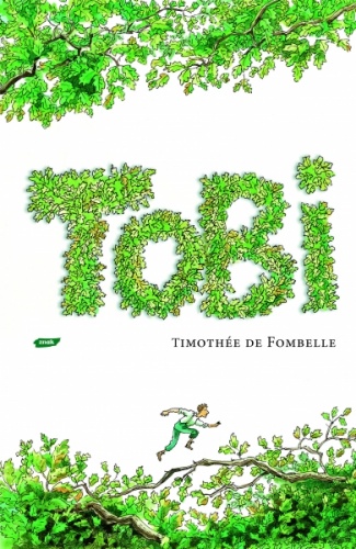 Okładka: Timothée de Fombelle - Tobi. Życie w zawieszeniu