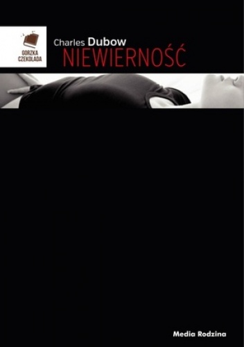 Okładka: Charles Dubow - Niewierność