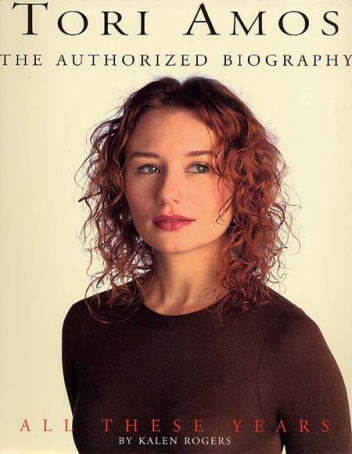Okładka: Kalen Rogers - Tori Amos All These Years - The Authorized Biography
