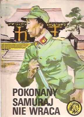 Okładka: Maciej Aleksander Janisławski - Pokonany samuraj nie wraca