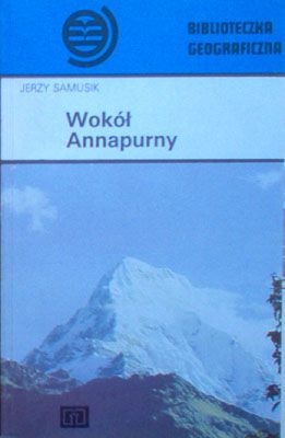 Okładka: Jerzy Samusik - Wokół Annapurny