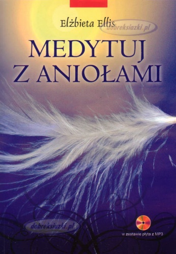 Okładka: Elzbieta Ellis - Medytuj z aniołami