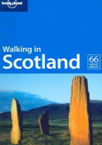 Okładka: Sandra Bardwell - Walking in Scotland Lonely Planet