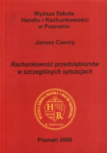 Okładka: Janusz Czerny - Rachunkowość przedsiębiorstw w szczególnych sytuacjach