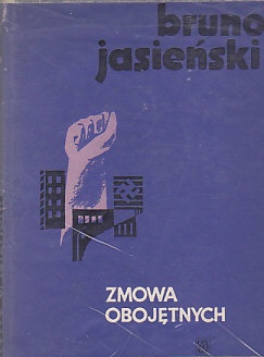 Okładka: Bruno Jasieński - Zmowa obojętnych