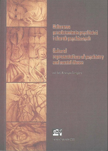 Okładka: Katarzyna Szmigiero - Kulturowe przedstawienia psychiatrii i chorób psychicznych