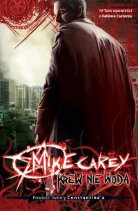 Okładka: Mike Carey - Krew nie woda