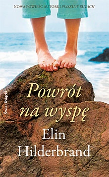 Okładka: Elin Hilderbrand - Powrót na wyspę