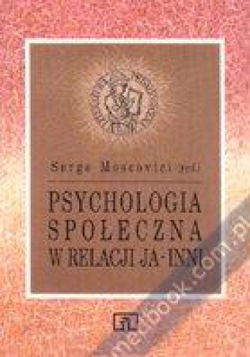 Okładka: Serge Mascovici - Psychologia społeczna w relacji ja-inni