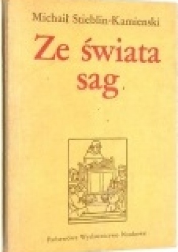 Okładka: Michaił Stieblin-Kamienski - Ze świata sag