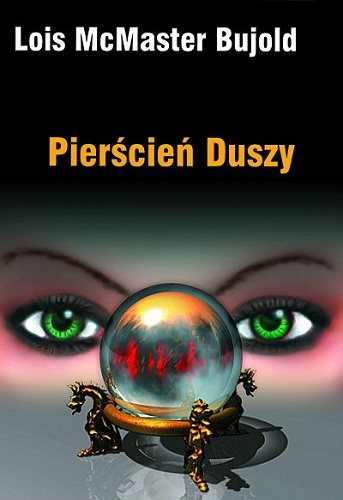 Okładka: Lois McMaster Bujold - Pierścień Duszy