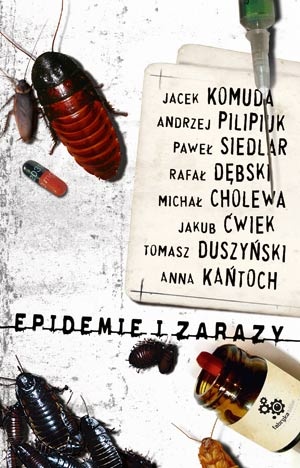 Okładka: Andrzej Pilipiuk - Epidemie i zarazy