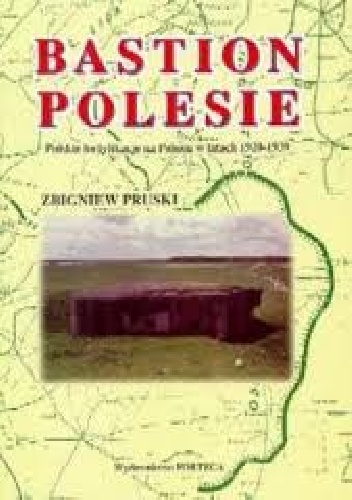 Okładka: Zbigniew Pruski - Bastion Polesie