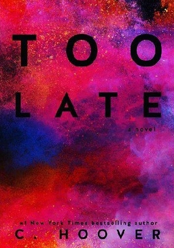 Okładka: C. Hoover - Too Late