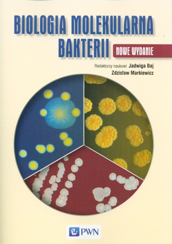 Okładka: Zdzisław Markiewicz - Biologia molekularna bakterii