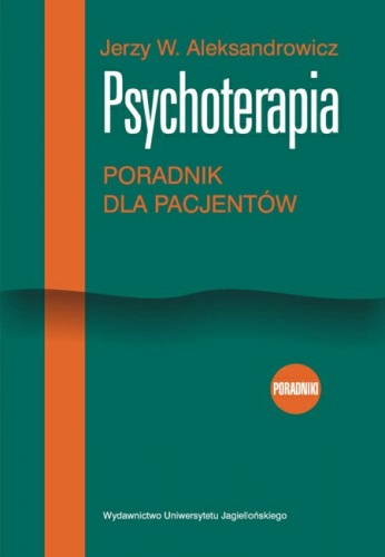 Okładka: Jerzy Aleksandrowicz - Psychoterapia. Poradnik dla pacjentów