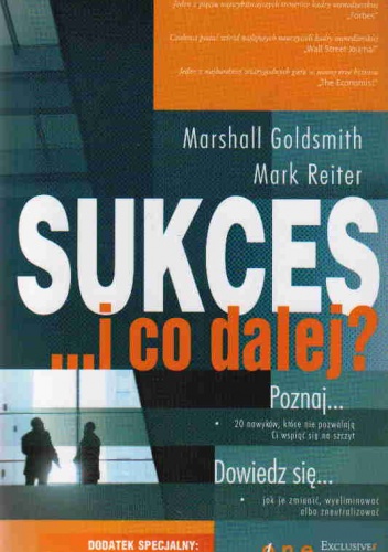 Okładka: Marshall Goldsmith - Sukces... i co dalej?
