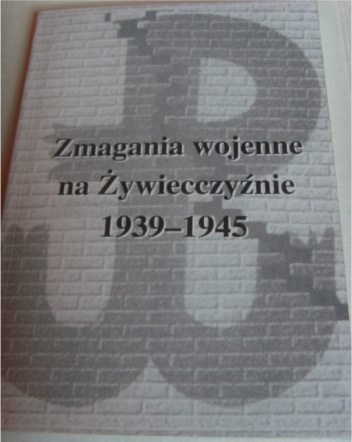 Okładka: Stanisław Suchanek - Zmagania wojenne na Żywiecczyźnie 1939-1945