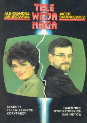 Okładka: Jacek Snopkiewicz - Telewizja naga
