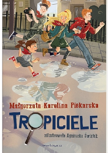 Okładka: Małgorzata Karolina Piekarska - Tropiciele