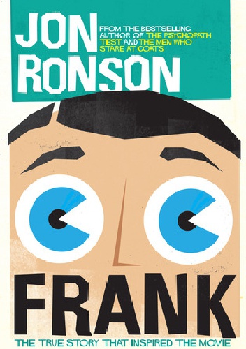 Okładka: Jon Ronson - Frank: The True Story that Inspired the Movie