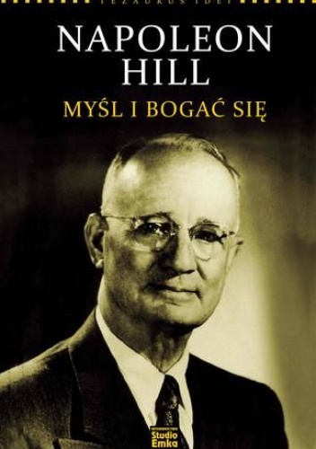 Okładka: Karen McCreadie - Napoleon Hill. Myśl i bogać się