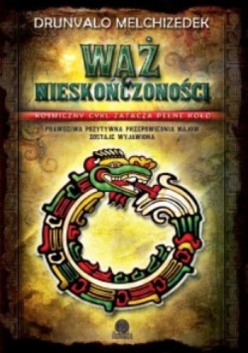 Okładka: Drunvalo Melchizedek - Wąż nieskończoności.