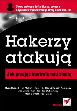 Okładka: Ryan Russell - Hakerzy atakują. Jak przejąć kontrolę nad siecią
