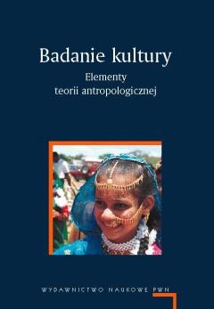 Okładka: Victor W. Turner - Badanie kultury. Elementy teorii antropologicznej
