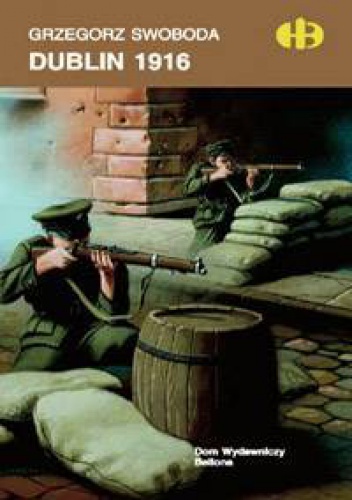Okładka: Grzegorz Swoboda - Dublin 1916