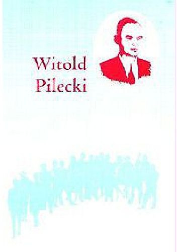 Okładka: Wiesław Jan Wysocki - Witold Pilecki "Serafiński"