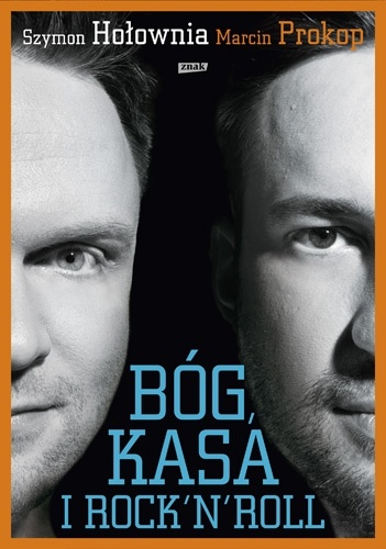 Okładka: Szymon Hołownia - Bóg, kasa i rock'n'roll