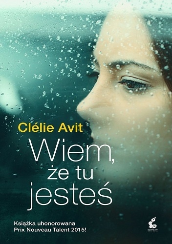 Okładka: Clélie Avit - Wiem, że tu jesteś