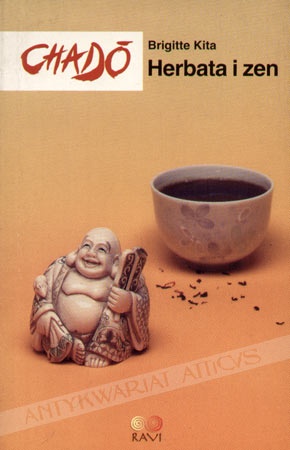 Okładka: Brigitte Kita - Chadō. Herbata i zen.