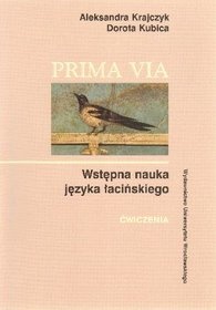 Okładka: Aleksandra Krajczyk - Prima via. Wstępna nauka języka łacińskiego - ćwiczenia